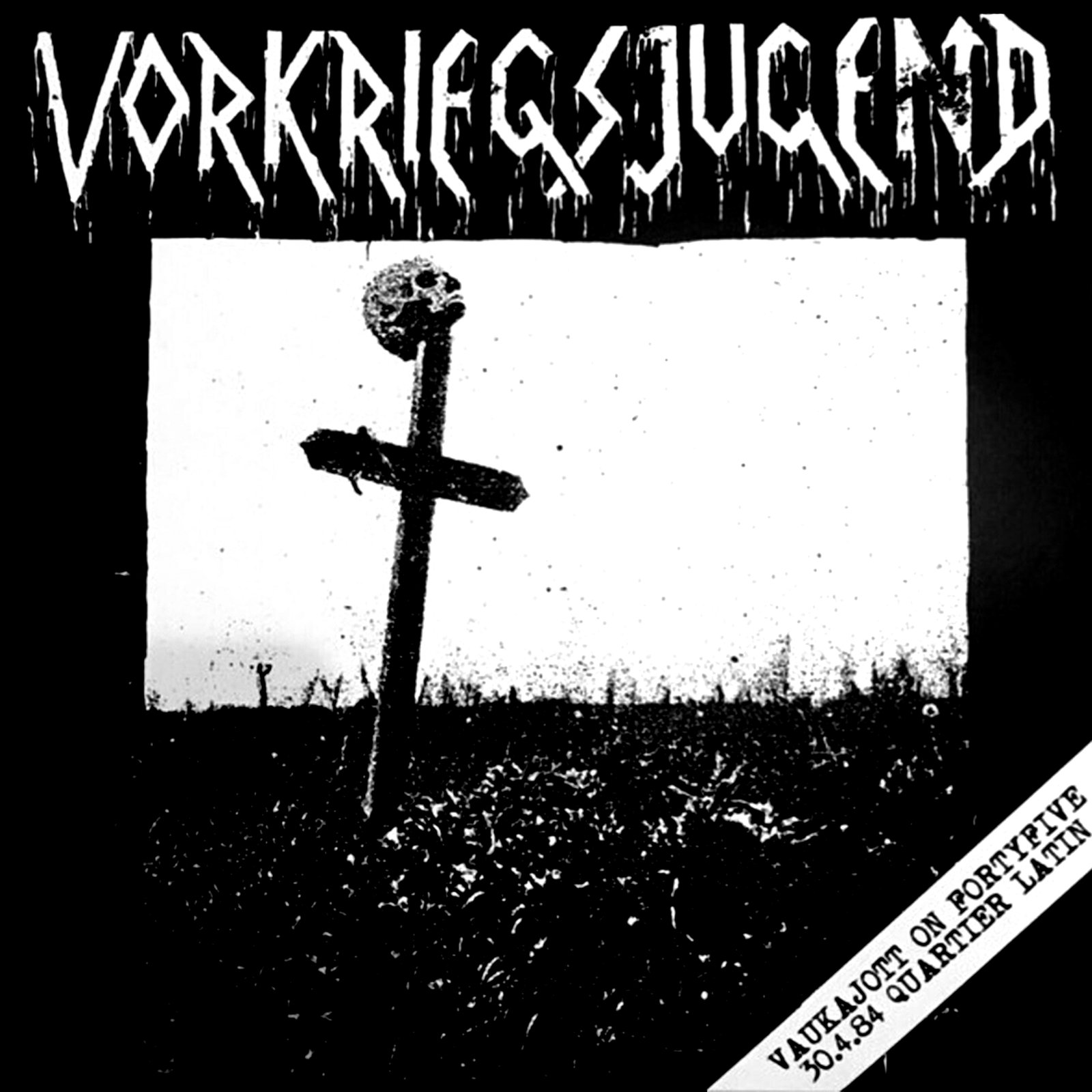 VORKRIEGSJUGEND - Live Im Quartier Latin, Berlin 30.04.1984